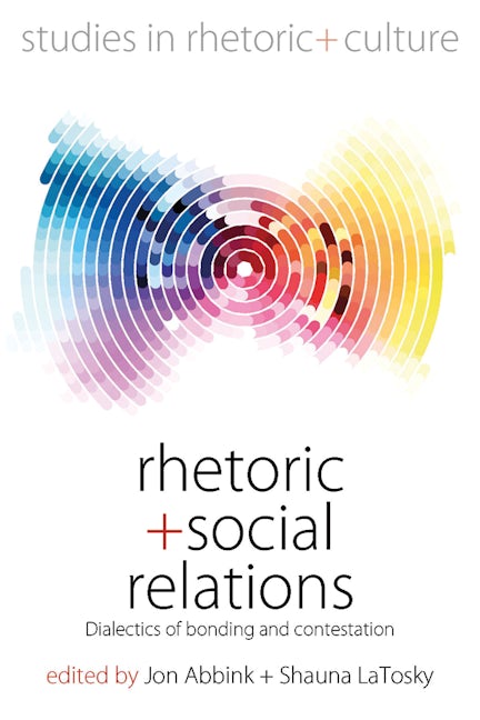Book cover image for Rhetoric and Social Relations ISBN: 9781789209778